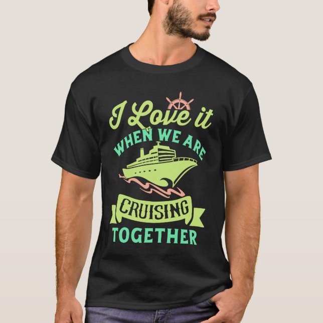 T-shirt Matching Couple Cruising  Vacation Cruise Ship (Devant)