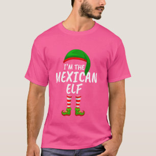 T-shirt Matching Family I'm The Mexican Elf Christmas