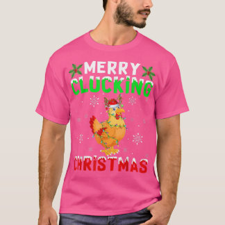T-shirt Matching Family Santa Chicken Merry Clucking Chris