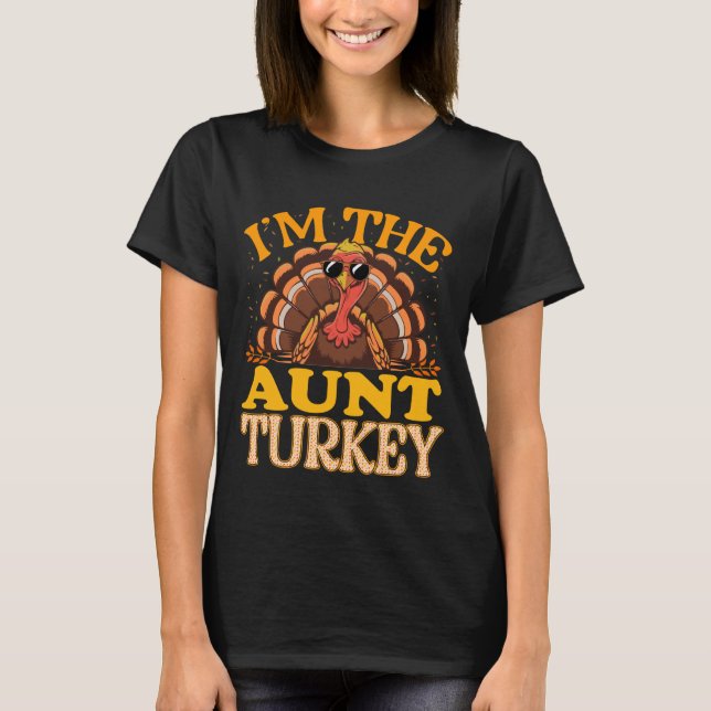 T-shirt Matching I'm The Aunt Turkey Thanksgiving (Devant)