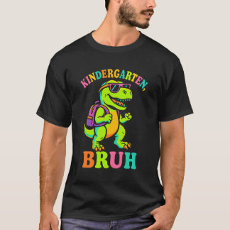 T-shirt Maternelle Dino Dinosaure Bruh Drôle Premier Jour 
