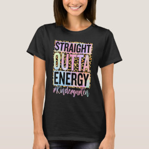 T-shirt Maternelle tout droit sortie de l'énergie Prof de