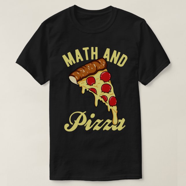 T-shirt Math and Pizza  (Design devant)
