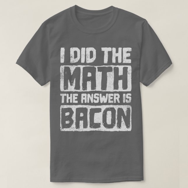 T-shirt Math Bacon mathématicien (Design devant)