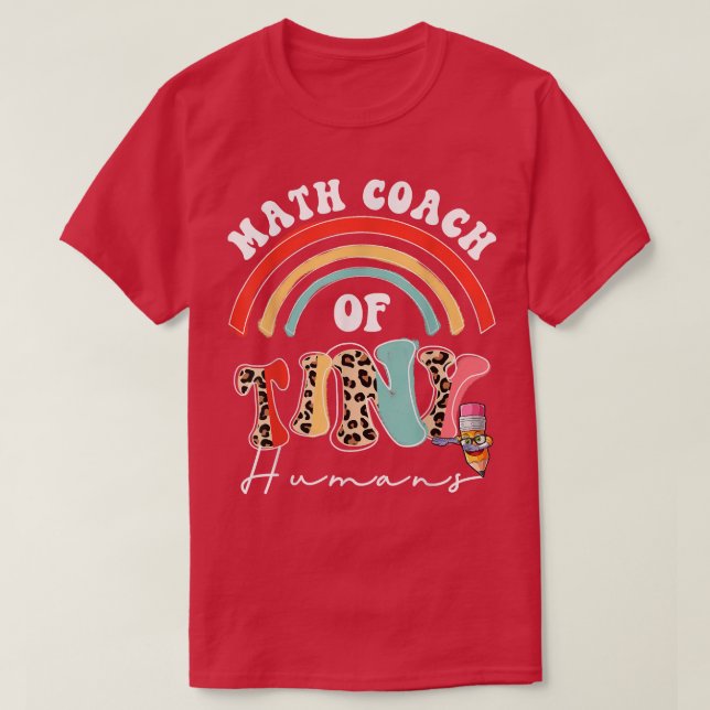 T-shirt Math Coach of Tiny Humans Funny School Team Math C (Design devant)