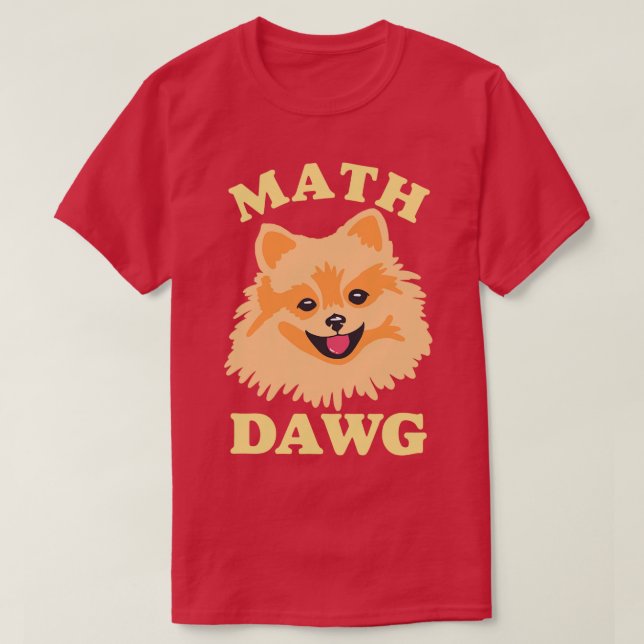 T-shirt Math Dawg Math Cute Math Chien Poméranien (Design devant)