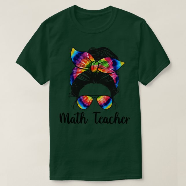 T-shirt Math Enseignant Messy Bun life Math Enseignant MOM (Design devant)
