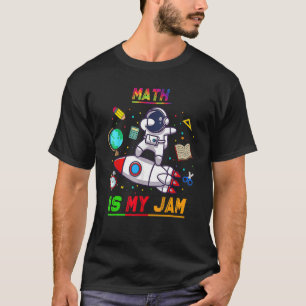 T-shirt Math Est Mon Astronaute De Jam De Retour À L'École