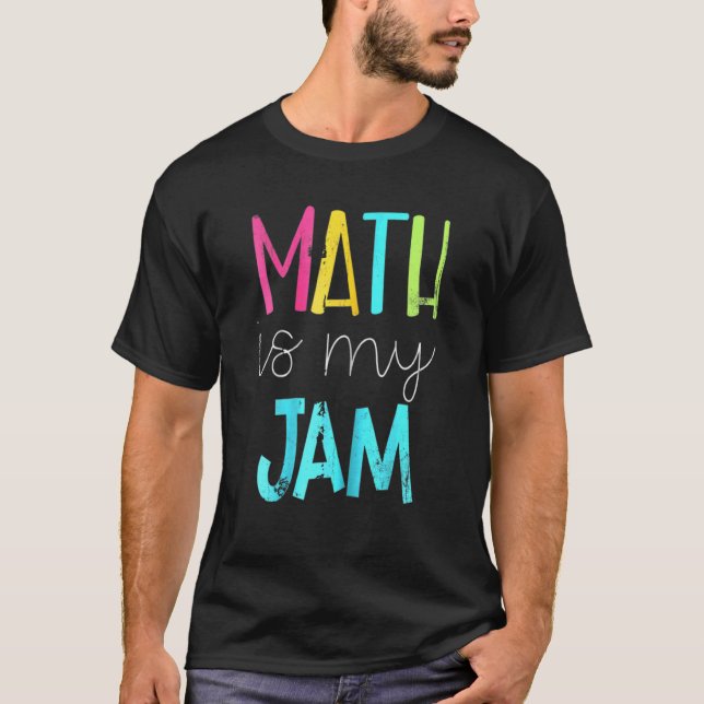 T-shirt Math Est Mon Jam Math Enseignant Équipe Enseignant (Devant)