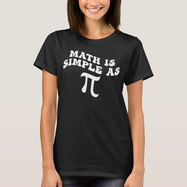 T-shirt Math est simple comme Pi Pi Joyeux Jour Pi (Devant)