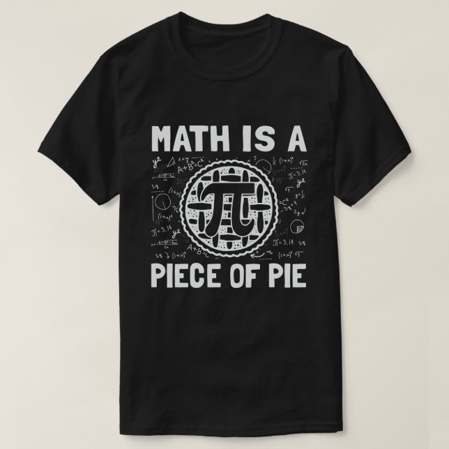 T-shirt Math est un morceau de gâteau amusant Pi Jour 3.14 (Design devant)