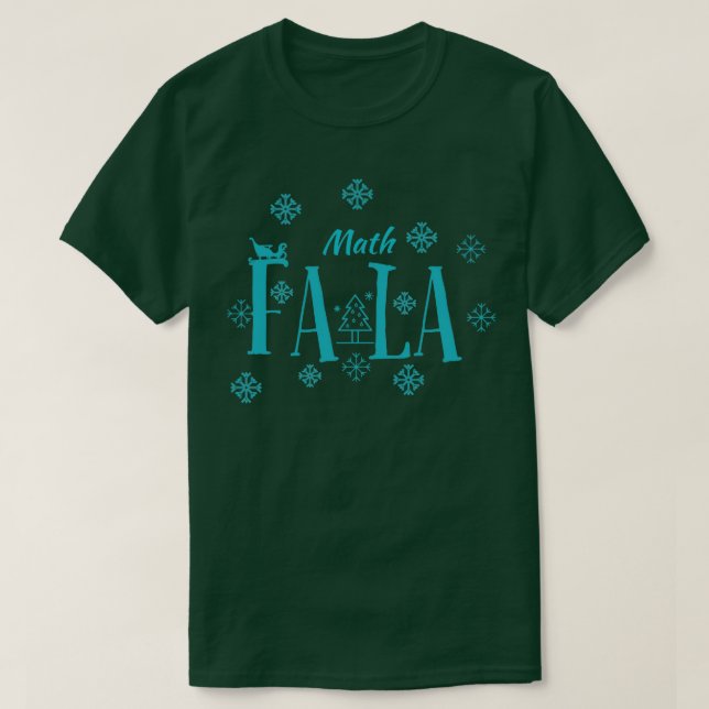 T-shirt Math Fa La Math Fa La La 1 (Design devant)