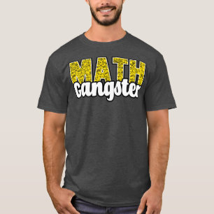 T-shirt Math Gangster