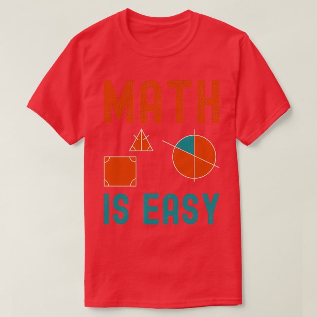 T-shirt math is easy geometry (Design devant)
