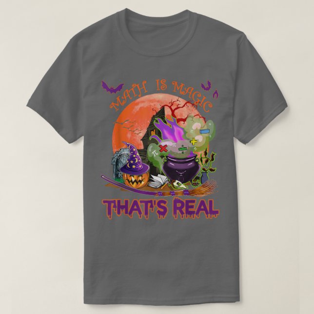 T-shirt Math Is Magic That's Real Funny Math Halloween ave (Design devant)