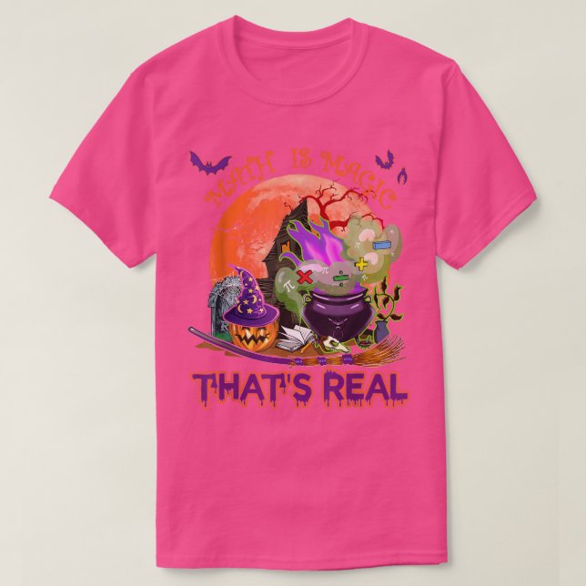 T-shirt Math Is Magic That's Real Funny Math Halloween ave (Design devant)
