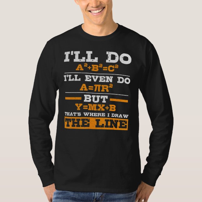T-shirt Math Iu2019ll Do Iu2019ll even Do But Thatu2019s W (Devant)
