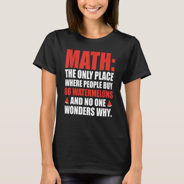 T-shirt Math Le Seul Endroit Où Les Gens Achètent 66 Water (Devant)