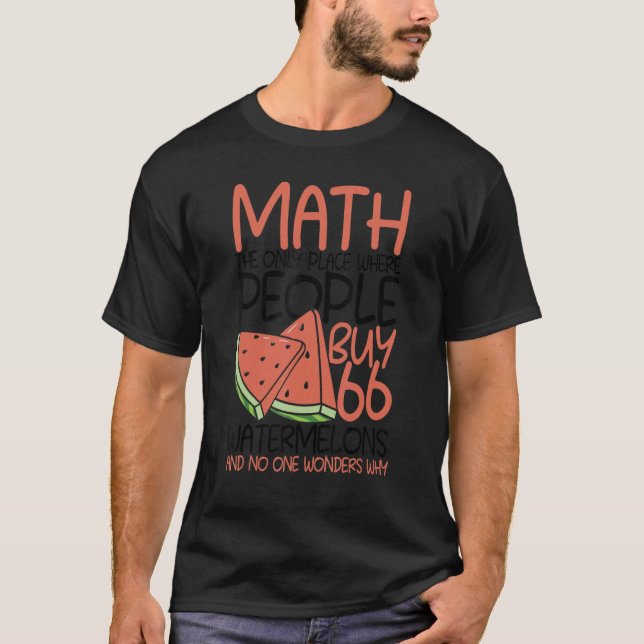 T-shirt Math Le Seul Endroit Où Les Gens Achètent 66 Water (Devant)