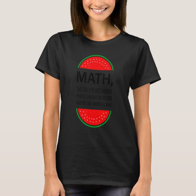 T-shirt Math Le Seul Endroit Où Les Gens Peuvent Acheter 6 (Devant)