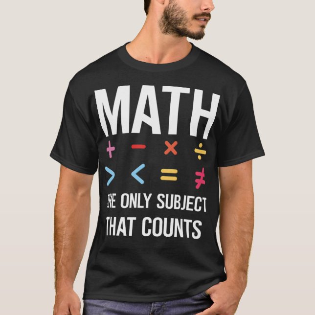 T-shirt Math Le seul sujet casquette compte cool citation (Devant)