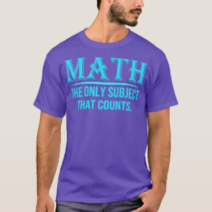 T-shirt Math Le Seul Sujet Qui Compte 1