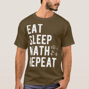 T-shirt Math Manger Sommeil Math Répéter 1