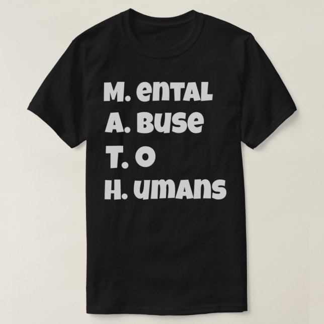 T-shirt MATH Mental Abuse To Humans Funny  (Design devant)