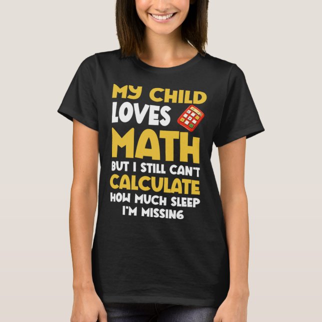 T-shirt Math  Mom Child Loves Math But Can t Calculate Sle (Devant)