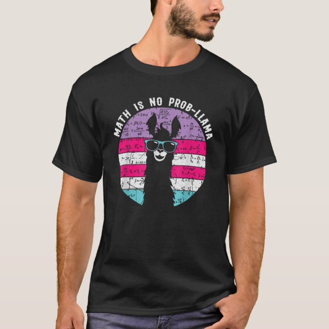 T-shirt Math n'est pas Prob Llama Math Llama Enseignant T  (Devant)