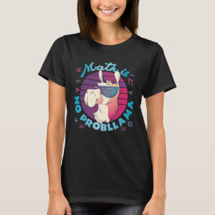 T-shirt Math n'est pas ProbLlama