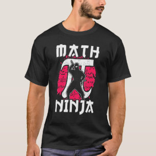 T-shirt Math Ninja Fait Pour Un Enseignant Mathématiques M