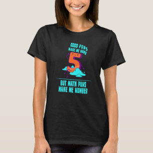 T-shirt Math Puns Me Faire Numéro Mathématiques Mathématiq