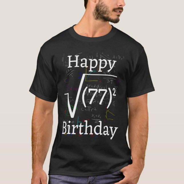 T-shirt Math Root Carré Bonne fête du 77e anniversaire (Devant)