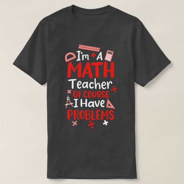 T-shirt Math Teacher (Design devant)