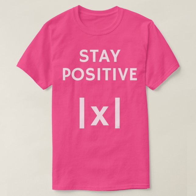 T-shirt Math Valeur absolue Rester positif (Design devant)
