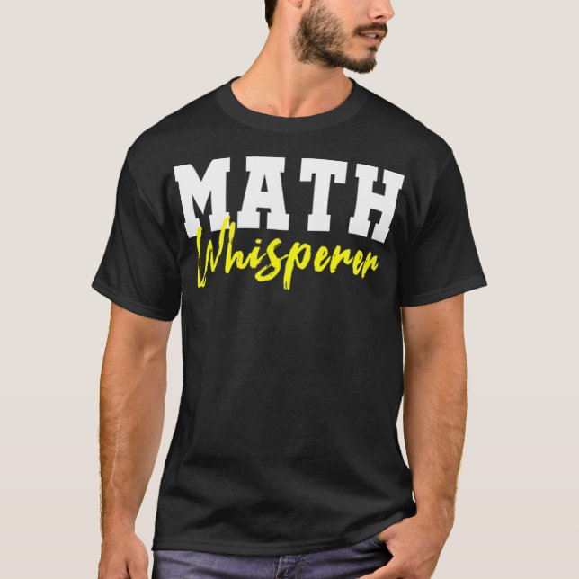 T-shirt Math Whisperer Enseignant Cadeau cool cool (Devant)