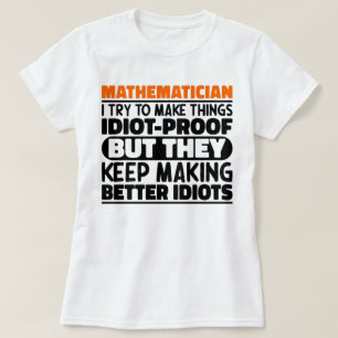 T-shirt Mathématicien, J'Essaie De Faire Des Choses Drôle