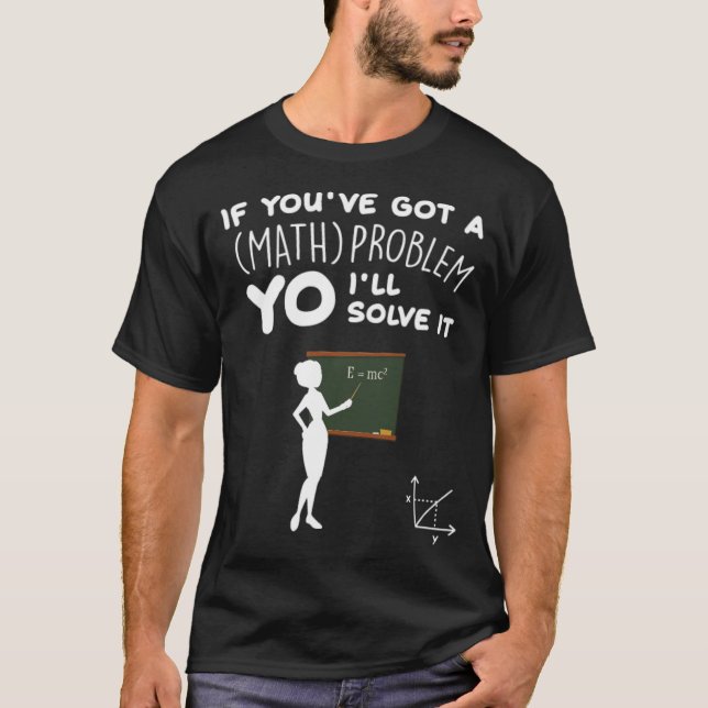 T-shirt Mathématicien Problème Solveur Math Enseignant and (Devant)