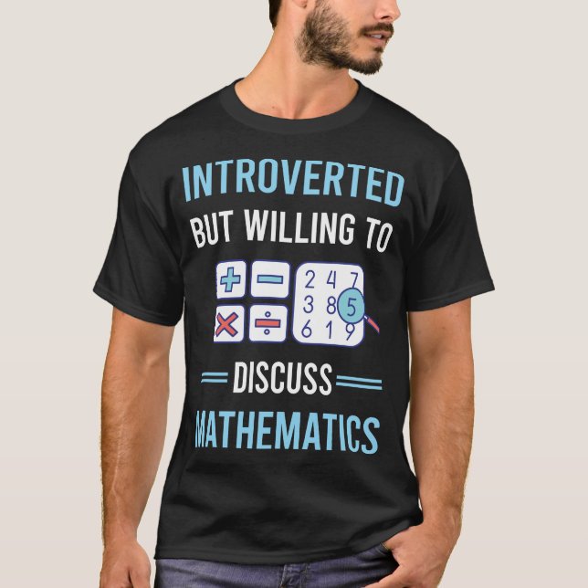 T-shirt Mathématiques introverties Math Maths (Devant)