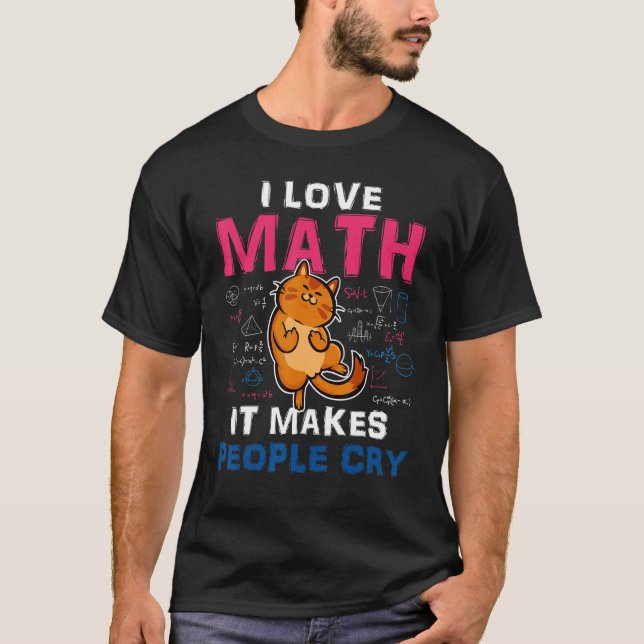 T-shirt Mathématiques  J'aime les mathématiques Ça fait pl (Devant)