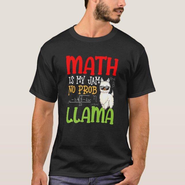 T-shirt Mathématiques Llama Alpaca Math Est Ma Jam Pas De  (Devant)