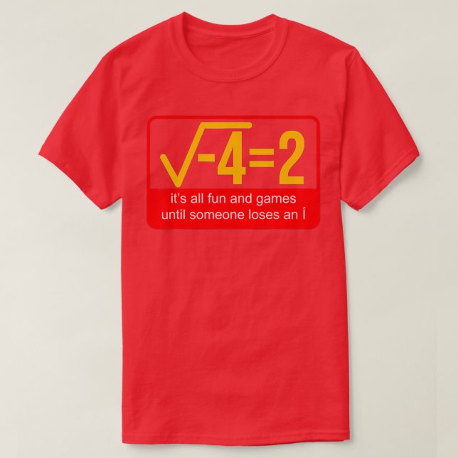T-shirt Maths amusant t Quelqu'un perd An i Funny Math T- (Design devant)
