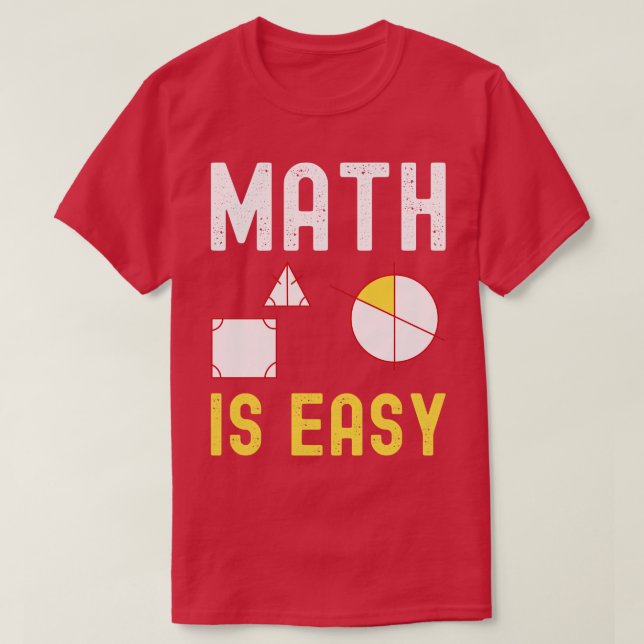 T-shirt maths est une géométrie facile 4 (Design devant)