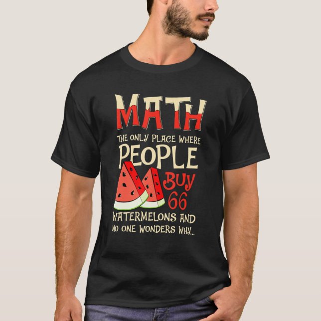 T-shirt Maths et pastèques Mathématiques Numéro de calcul (Devant)