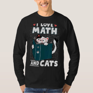 T-shirt Maths Nerd Math Enseignant Chat I Love Math And Ca