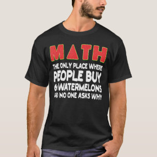 T-shirt Maths où les gens achètent 66 Watermelons mathémat
