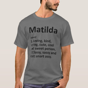 T-shirt MATILDA Définition Personnalisé Funny Birthday Gif