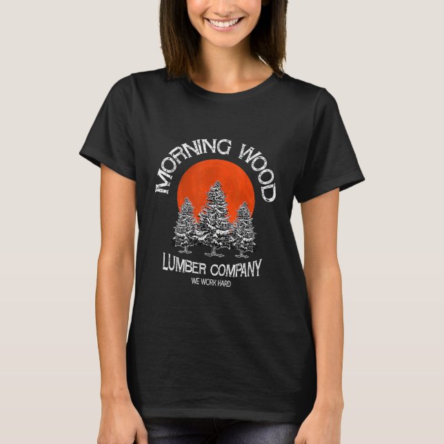 T-shirt Matin Bois de sciage Société Camping Carpenter (Devant)