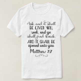 T-shirt Matthieu 7:7 Demandez, Cherchez, Knock Christian T
